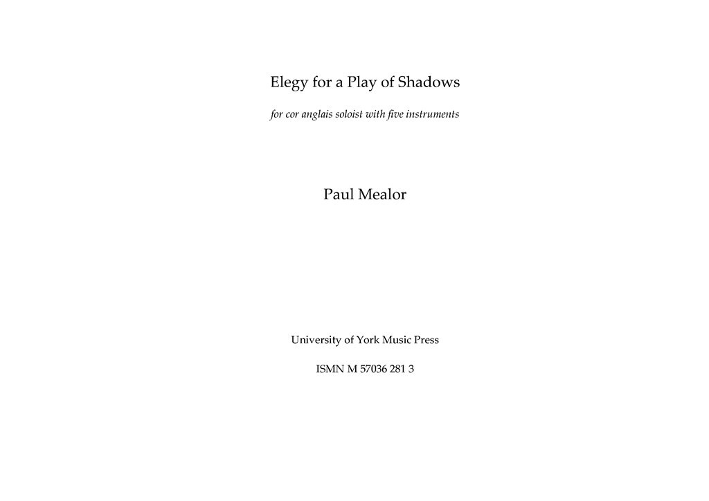 Elegy For A Play Of Shadows